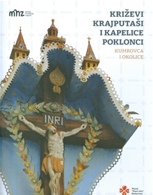 Križevi krajputaši i kapelice poklonici Kumrovca i okolice
