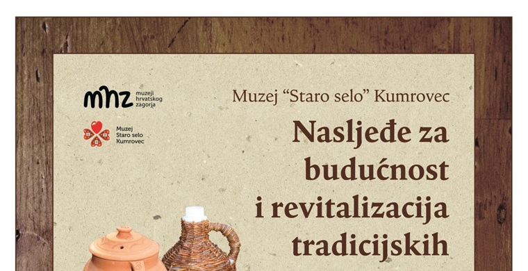 Nasljeđe za budućnost i revitalizacija tradicijskih vještina