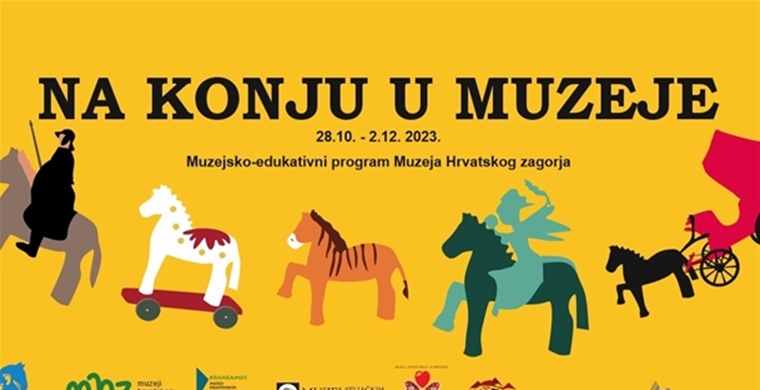 Počinje druga sezona muzejsko-edukativnog programa Muzeja Hrvatskog zagorja - "Na konju u Muzeje"